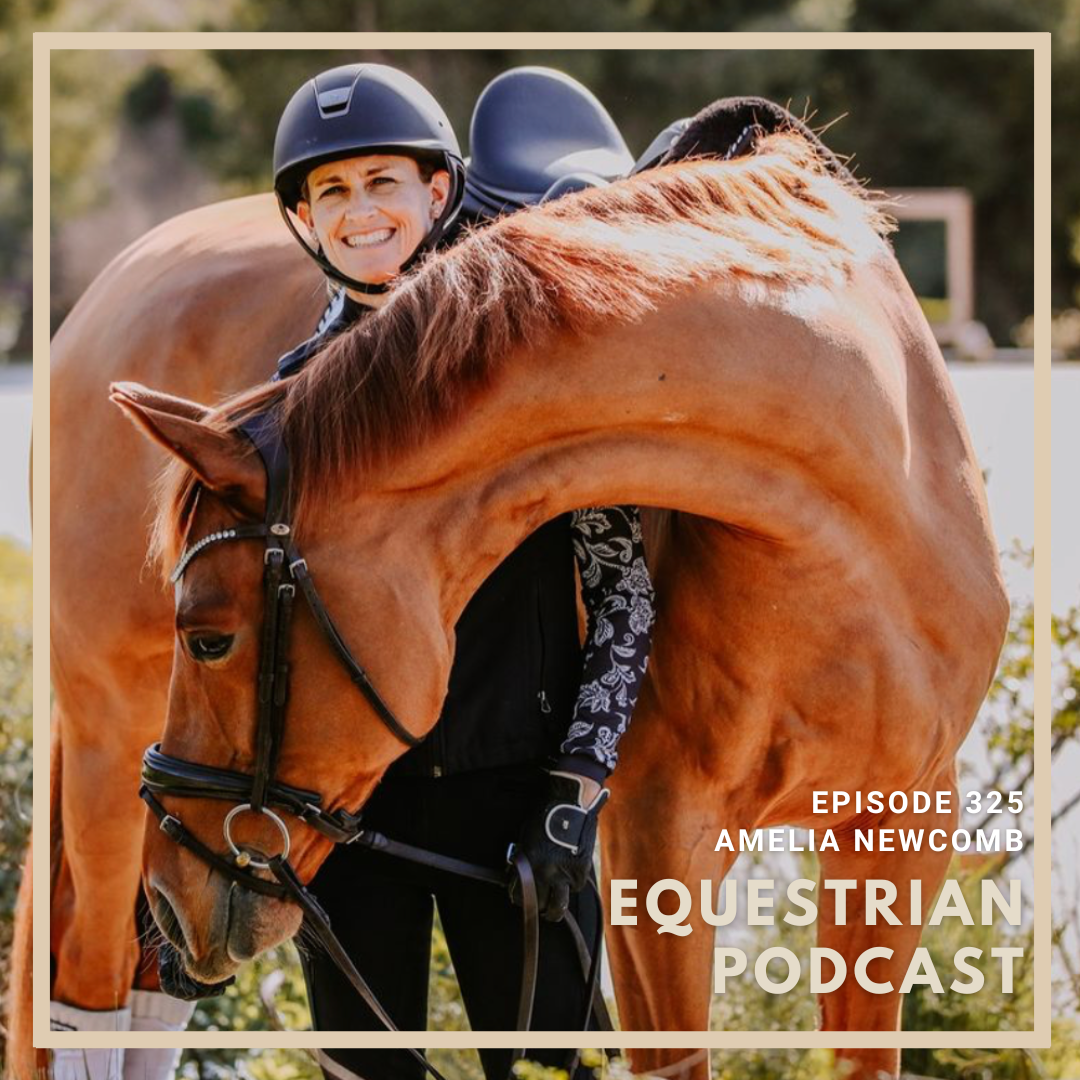 A smiling equestrian in a helmet stands beside a brown horse that bends its neck around her. Text on the image reads: Episode 325 Amelia Newcomb Equestrian Podcast—your favorite equestrian podcast.