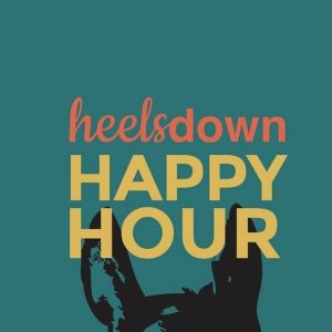 Text on a teal background reads “Heels Down Happy Hour”—also the name of a popular podcast—in coral and yellow, with a black silhouette of a person riding a horse beneath the text, reflecting Kentucky’s equestrian spirit.