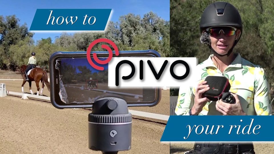 A person wearing riding gear holds a Pivo device, while another person rides a horse in an arena. A smartphone on a tripod films the rider. Text says how to Pivo your ride.