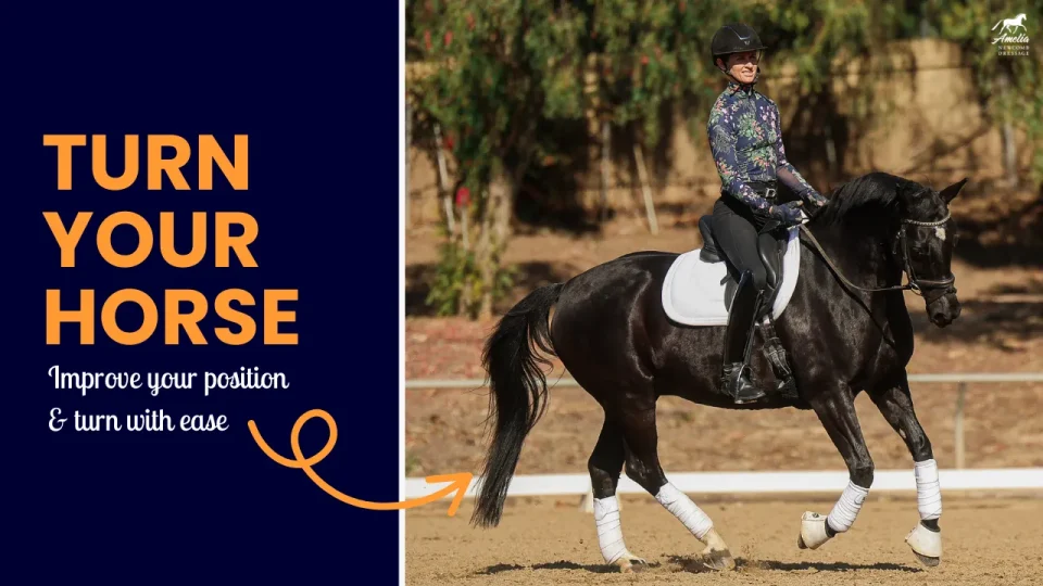 A person on a black horse riding in an outdoor arena, wearing a helmet and patterned shirt. Text on the left reads: TURN YOUR HORSE: Stop leaning to improve your position and enjoy smooth turning with ease.